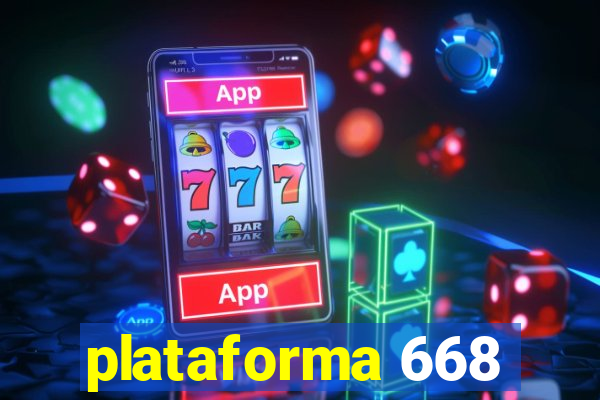 plataforma 668